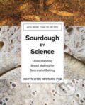Kniha: Sourdough by Science – Understanding Bread Making for Successful Baking (Karyn Lynn Newman). Countryman Press Inc., 2022