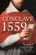 Kniha: Conclave 1559 (Mary Hollingsworth). Apollo, 2022