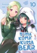 Kniha: Kuma Kuma Kuma Bear (Light Novel) Vol. 10 (Kumanano). Seven Seas, 2022