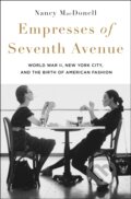 Kniha: Empresses of Seventh Avenue (Nancy Macdonell). St. Martin's Press, 2024