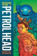 Kniha: Petrol Head Volume 1 (Rob Williams). Image Comics, 2024
