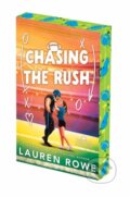 Kniha: Chasing the Rush: Deluxe Limited Edition (Lauren Rowe). Kensington Publishing Corporation, 2026