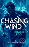 Kniha: Chasing Wind (Brandt Legg). Vinci Books, 2025