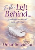 Kniha: For Those Left Behind (Omar Suleiman). , 2023