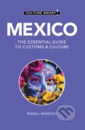 Kniha: Mexico - Culture Smart! (Russell Maddicks). Kuperard, 2023