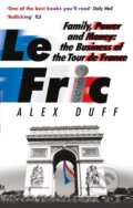 Kniha: Le Fric (Alex Duff). Constable, 2023