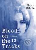 Kniha: Blood on the Tracks 13 (Shuzo Oshimi). Vertical, 2023