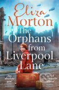 Kniha: The Orphans from Liverpool Lane (Elizabeth Morton). Pan Books, 2023
