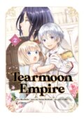 Kniha: Tearmoon Empire (Manga) Volume 2 (Nozomu Mochitsuki). J-Novel Club, 2023
