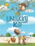 Kniha: The Unlucky Kid (Bob Holt). Kids Can, 2024