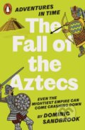 Kniha: Adventures in Time: The Fall of the Aztecs, 2024