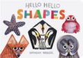 Kniha: Hello Hello Shapes (Brendan Wenzel). Chronicle Books, 2024