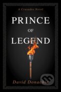 Kniha: Prince of Legend (David Donachie). , 2024