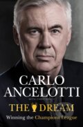 Kniha: The Dream (Carlo Ancelotti). Ebury, 2025