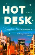 Kniha: Hot Desk (Laura Dickerman). Gallery Books, 2026