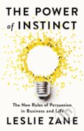 Kniha: The Power of Instinct (Leslie Zane). Public Affairs, 2024