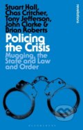 Kniha: Policing the Crisis (Brian Roberts, Tony Jefferson, Stuart Hall, John Clarke a Chas Critcher). Bloomsbury, 2026