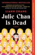 Kniha: Julie Chan Is Dead (Zhang Liann). Atria Books, 2026