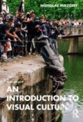 Kniha: An Introduction to Visual Culture (Nicholas Mirzoeff). Routledge, 2023