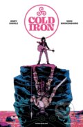 Kniha: Cold Iron (Andy Diggle, Triona Farrell a Nick Brokenshire). , 2023