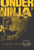 Kniha: Under Ninja, Volume 2 (Kengo Hanazawa). Denpa Books, 2023