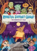 Kniha: Monster Support Group: The Werewolf's Tale (Laura (Il) Suarez). Flying Eye Books, 2023