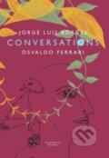 Kniha: Conversations – Volume 2 (Jorge Luis Borges, Tom Boll a Osvaldo Ferrari). Seagull Books London Ltd, 2023