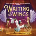 Kniha: Waiting in the Wings (Emma Walton Hamilton a Julie Andrews). Little, Brown Young Readers, 2024