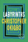 Kniha: Labyrinths (Okigbo Christopher). Apollo, 2024