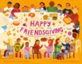 Kniha: Happy Friendsgiving (Laura Sandoval Herrera a Marcie Colleen). , 2025