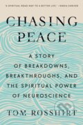 Kniha: Chasing Peace (Tom Rosshirt). The Open Field, 2025