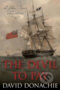 Kniha: The Devil to Pay (David Donachie). , 2023