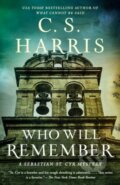 Kniha: Who Will Remember (C. S. Harris). , 2026