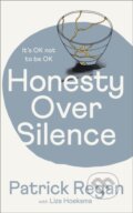 Kniha: Honesty Over Silence (Patrick a OBE Regan). SPCK Publishing, 2024