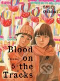 Kniha: Blood on the Tracks 5 (Shuzo Oshimi). Vertical, 2021