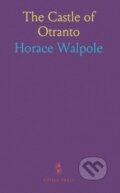 Kniha: Castle Of Otranto (Horace Walpole). , 2024