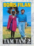Kniha: Tam Tam 2 (Boris Filan). Ikar, 2000
