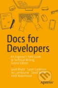 Kniha: Docs for Developers (David Nunez, Sarah Corleissen, Jen Lambourne, Jared Bhatti a Heidi Waterhouse). Apress, 2026