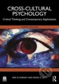 Kniha: Cross-Cultural Psychology (David A. Levy a Eric B. Shiraev). Routledge, 2024