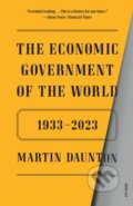 Kniha: The Economic Government of the World (Martin Daunton). Picador, 2024