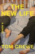 Kniha: The New Life (Crewe Tom). Scribner, 2024