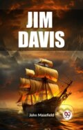 Kniha: Jim Davis (Edition2023) (John Masefield). , 2024