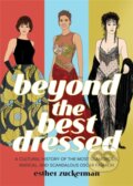 Kniha: Beyond the Best Dressed (Esther Zuckerman a Montana Forbes). Running Press Adult, 2022