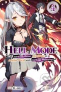 Kniha: Hell Mode, Vol. 4 (Hamuo Hamuo, Taishi Taishi, Seanna Hundt a Mo Mo). J-Novel Club, 2024