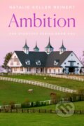 Kniha: Ambition (Natalie Keller Reinert). Flatiron Books, 2025