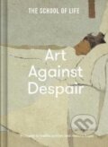 Kniha: Art Against Despair (The School of Life). The School of Life Press, 2022