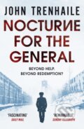 Kniha: Nocturne for the General (John Trenhaile). Canelo, 2022