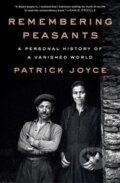 Kniha: Remembering Peasants (Joyce Patrick). Scribner, 2025
