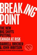 Kniha: Breaking Point (Darrell Bricker a John Ibbitson). , 2025