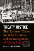Kniha: Treaty Justice (Charles Wilkinson). University of Washington Press, 2024